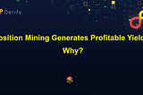 Position Mining Generates Profitable Yield. Why?
