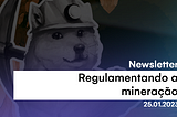 🪙 Regulamentando a mineração