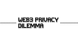 Privacy-Web3 market-fit: search of privacy sustainability