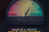 Understanding the Crypto Fear and Greed Index