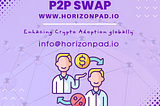Horizonpad: Peer To Peer Swap System