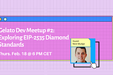 Exploring EIP-2535 Diamond Standard with Nick Mudge