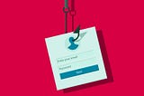10 Tips for Recognizing a Phishing Email and Prevent Them