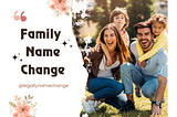 Family Name Change