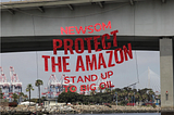 CA Governor Newsom’s Inaction to End Complicity in New Drilling in the Amazon: Evident in Mass…