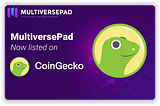 MultiversePad Now Listed on CoinGecko