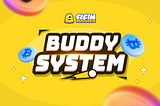 Earn Big with Buddy System: Team Up and Share Rewards!