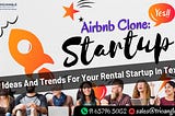 Airbnb Clone: Ideas And Trends For Your Rental Startup In Texas