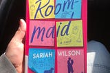 Book Recommendation #2 |Roommaid by Sariah Wilson|