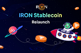 IRON Stablecoin Launch
