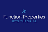 Jets Tutorial Function Properties Part 6: AWS Lambda Ruby