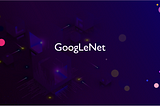 Know about GoogLeNet and implementation using Pytorch