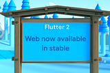 Migrating Flutter App to Web:  Part 1 Introduction