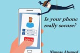 Is your phone really secure?