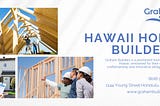 Hawaii Home Builders