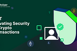 KYT: Elevating Security in Crypto Transactions