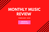 MONTHLY MUSIC REVIEW — MARCH 2020: QUARANTINE & QUIET