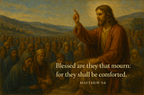 Those who mourn… Matthew 5:4