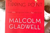 An image of the book — The Tipping Point by Malcolm Gladwell