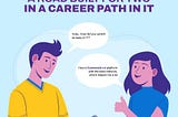 The road to IT that both can take