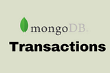 Multi-Collection Updates and ACID Compliance Using Context and Transactions in MongoDB Using Go