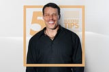 Tony Robbins’ 5 Tips to Mastering Happiness