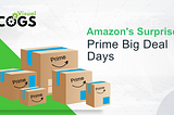 Amazon’s Surprise: Prime Big Deal Days — An Opportunistic Dive for Vendors