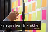Retrospective Teknikleri