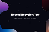 Nested RecyclerView In Android