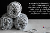 The Deliberate Family Business — Across Generations