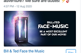 A Thorough Social Media Marketing Campaign for the Three-Phase Release of Bill & Ted Face the Music