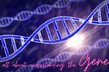 the Gene: understanding the Context