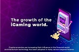 Why did cryptocurrencies become so valuable for the iGaming market?