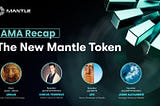 The New Mantle Token — AMA Recap