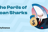 The Perils of Loan Sharks: An Educational Overview.