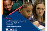 Reset: How School Leaders Can Address Equity Gaps Right Now