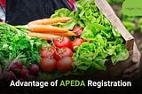Advantages of APEDA Registration