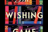 Book Review of The Wishing Game