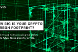 What’s Your Crypto Carbon Footprint?