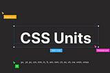 CSS units