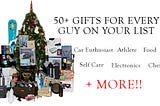 50+ Items on every Guy’s holiday list!