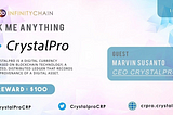 Hello CRYSTALPTO ARMY, We’re having an AMA with Infinity Chain
