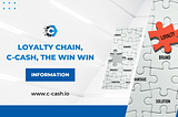 Loyalty chain, C-CASH, The Win Win