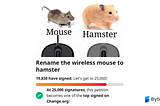 +20.000 Developers Rename the Wireless Mouse to Hamster — Help Us!🐹
