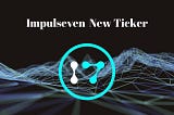 The new Impulseven ticker & details on the brand refresh