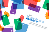 The Third Edition of Branch’s Mobile Growth Handbook Launches Today!