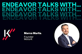 A chat with…Marco Marlia, CEO of MotorK
