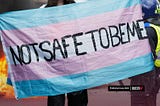 How Racism and Islamophobia are linked to Transphobia in the UK