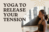 10 Yoga Poses to Restore Inner Peace