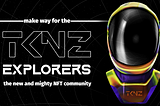 There’s a new and mighty NFT community on the block — meet the TKNZ EXPLORERS